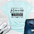 Some Days I am a Princess I am a Warrior Graphic Tee product image 1