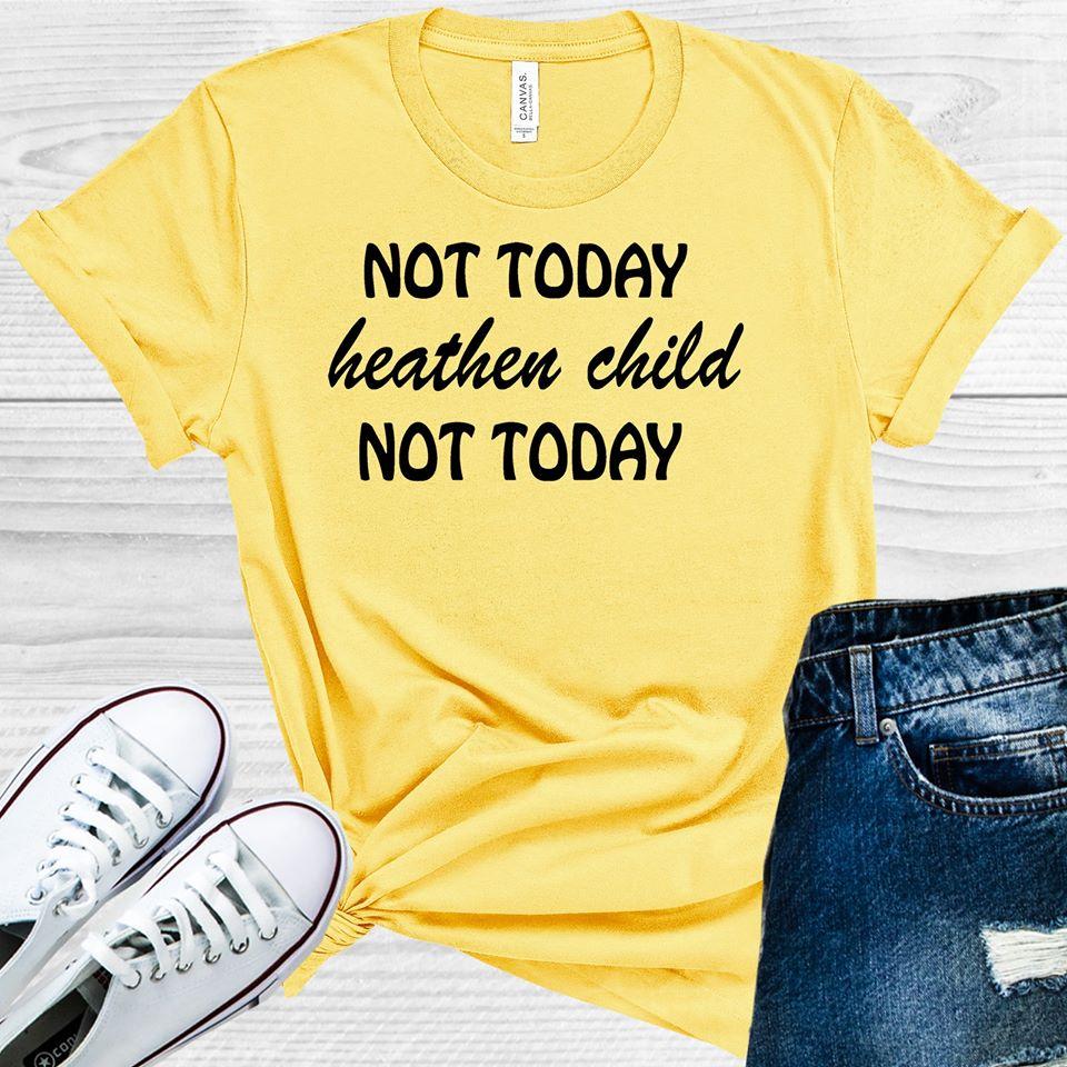 Not Today Heathen Child Graphic Tee product image 1