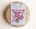 We're All Mad Here Graphic Tee product image 1