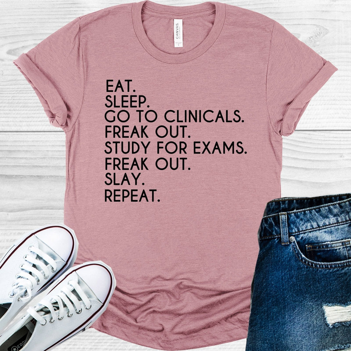 Eat Sleep Go to Clinicals Nurse Graphic Tee product image 1