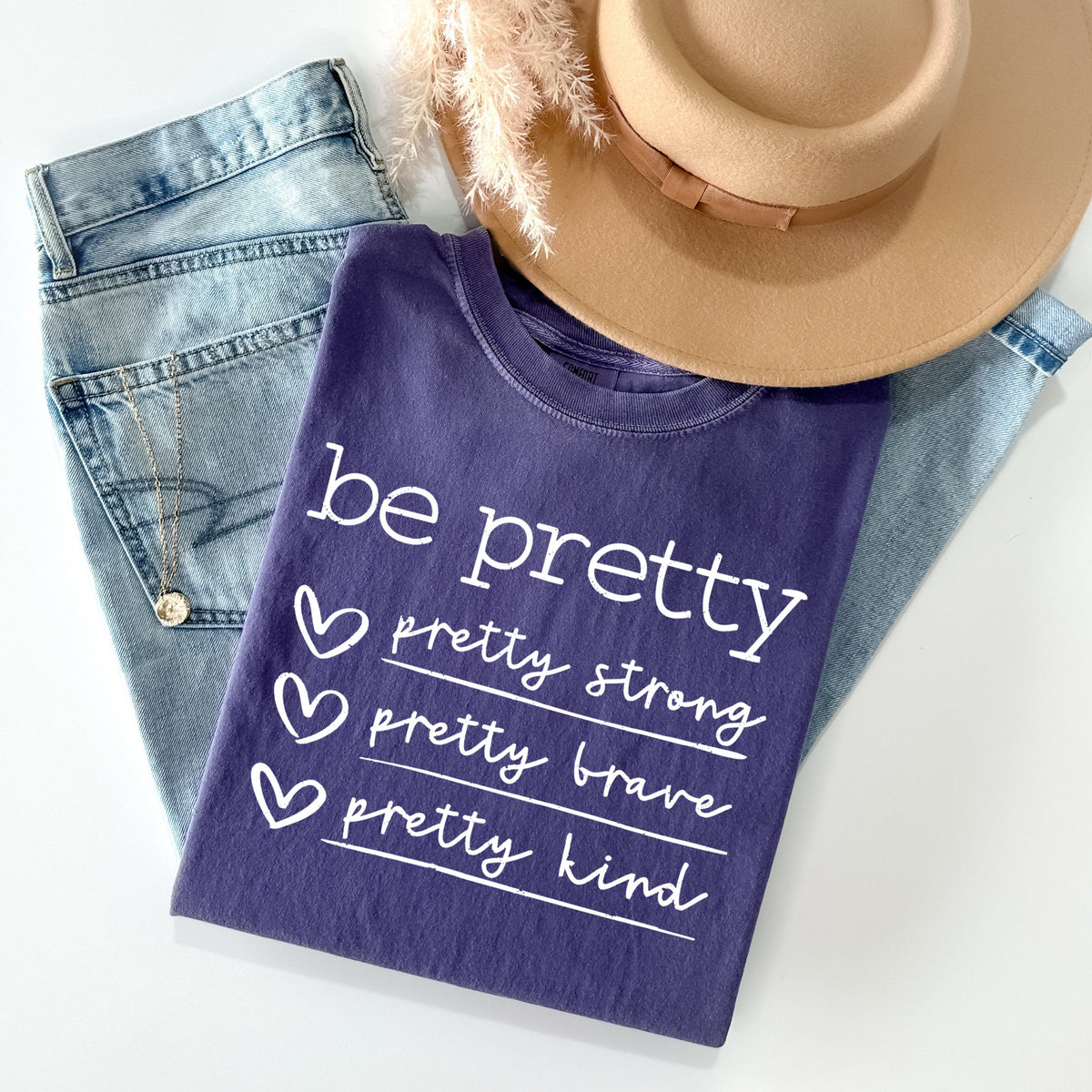 Be Pretty Strong Brave Kind Graphic Tee product image 1