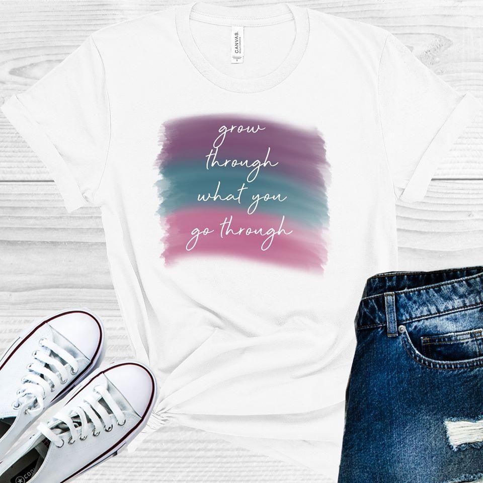 Grow Through What You Go Graphic Tee product image 1