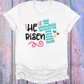 He is Risen Graphic Tee product image 1