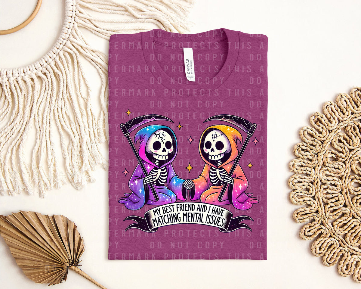 My Best Friend and I Have Matching Mental Issues Graphic Tee product image 1