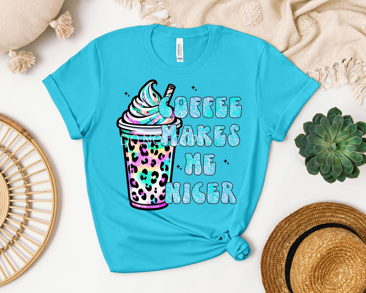 Coffee Makes Me Nicer Graphic Tee product image 1