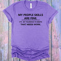 My People Skills are Fine Graphic Tee product image 1