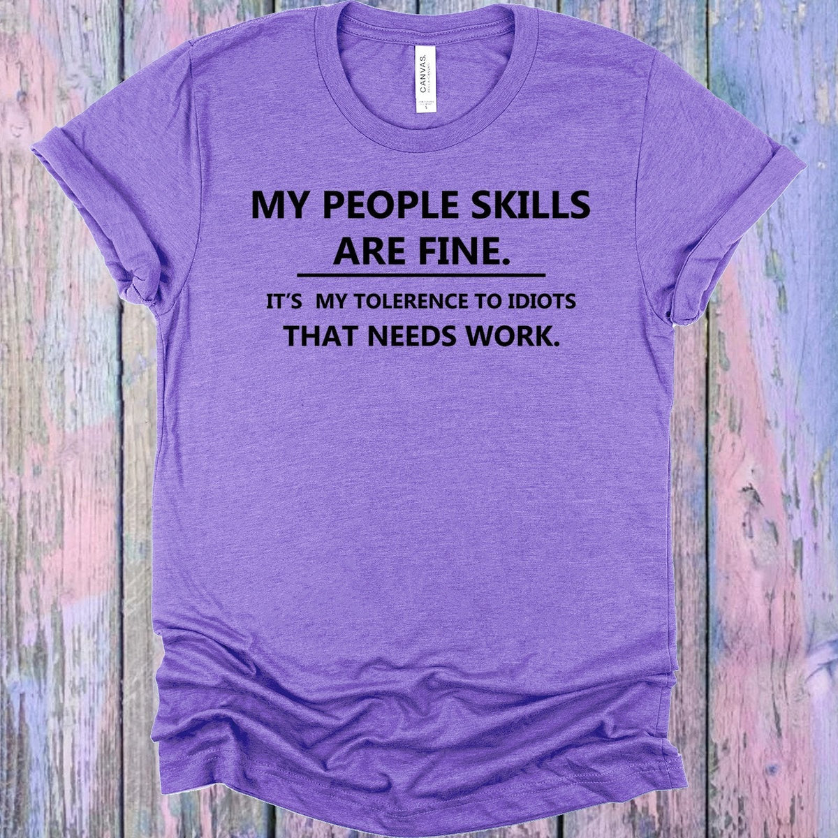 My People Skills are Fine Graphic Tee product image 1