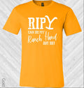 Rip Can Be My Ranch Hand Any Day Graphic Tee product image 1