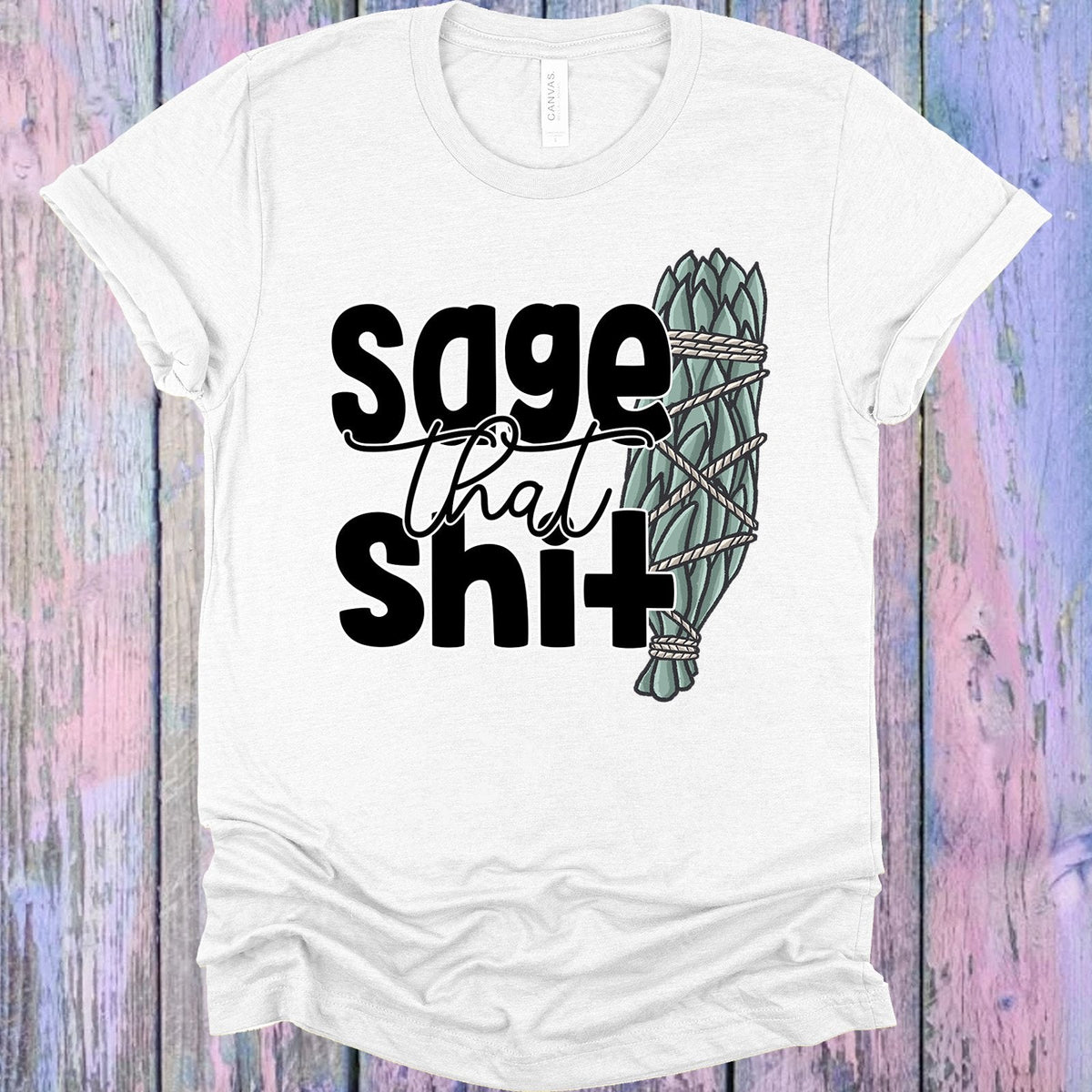 Sage That Sh** Graphic Tee product image 1