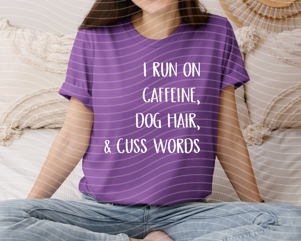 I Run on Caffeine, Dog Hair, & Cuss Words Graphic Tee product image 1