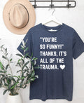You're So Funny Graphic Tee product image 1